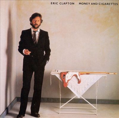 Clapton, Eric : Money and Cigarettes (LP)