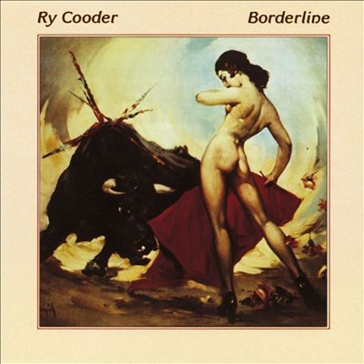 Cooder, Ry : Borderline(LP)