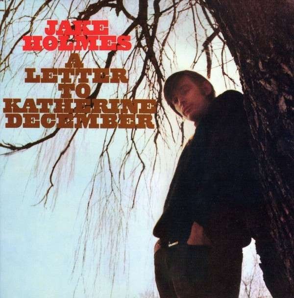 Holmes, Jake : A Letter To Katherine December (CD) 