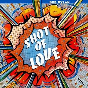 Dylan, Bob :  Shot Of Love (LP)
