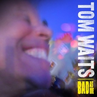 Waits, Tom : Bad As Me (LP + CD)