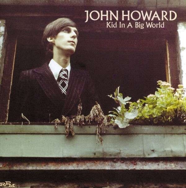 Howard, John : Kid In A Big World (CD) 