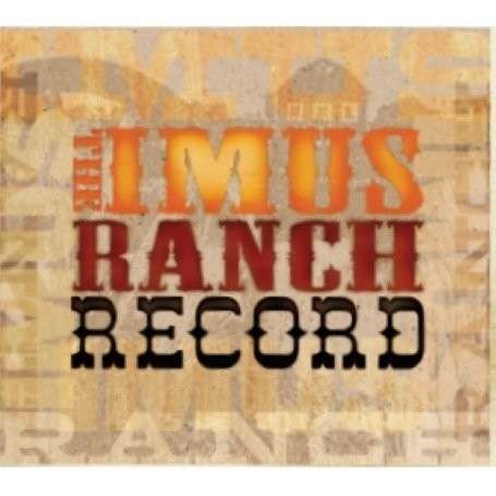 The Imus Ranch Record (CD) 