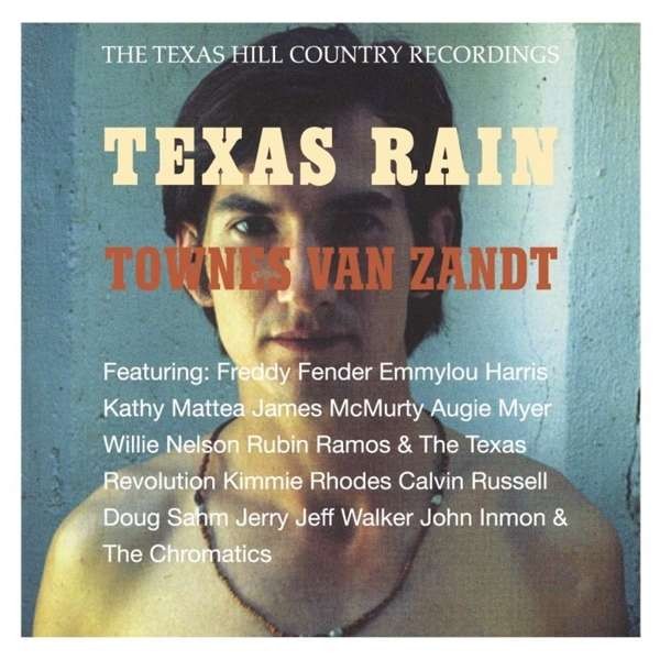 Van Zandt, Townes : Texas Rain (CD)