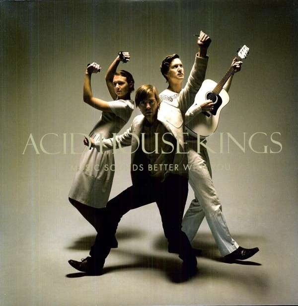 Acid House Kings : Music Sounds Better With You (LP)
