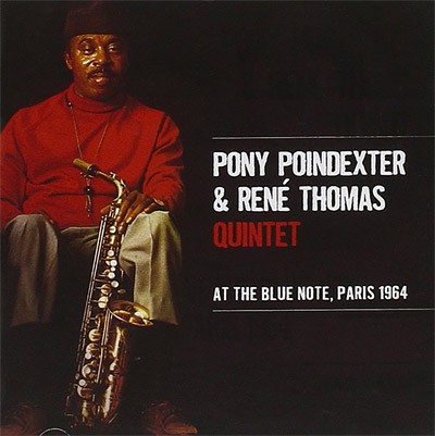 Poindexter, Pony : At the Blue Note Paris 1964 (CD)