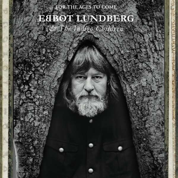 Lundberg, Ebbot : For the ages to come (LP)