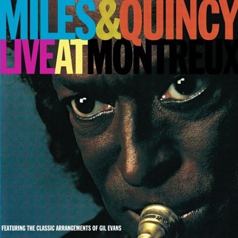 Davis, Miles & Quincy Jones: Live At Montreux 1991(CD)