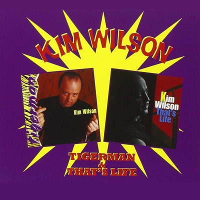 Wilson, Kim : Tigerman / That`s Life (2-CD)