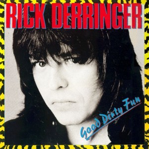 Derringer, Rick : Good Dirty Fun (LP)
