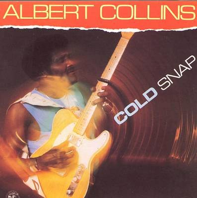 Collins, Albert : Cold Snap (LP)
