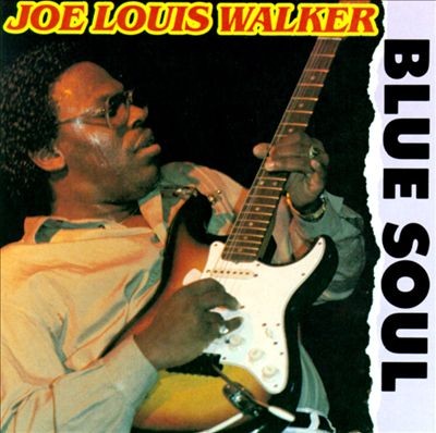 Walker, Joe Louis : Blue Soul (LP)