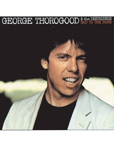 Thorogood, George : Bad To The Bone (LP)