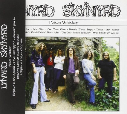 Lynyrd Skynyrd : Poison Whiskey (CD)