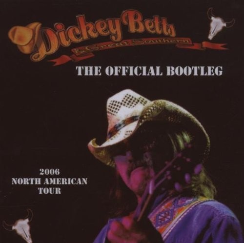 Betts, Dickey & Great Southern : The Official Bootleg (2-CD)