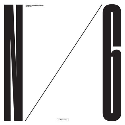 Fujita, Masayoshi & Guy Andrews : Needle Six (LP)