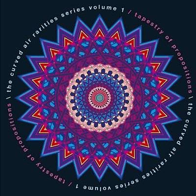 Curved Air : Rarities Series Vol.1 - Tapestry of Propositions (CD)