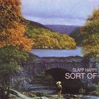 Slapp Happy : Sort Of (CD)