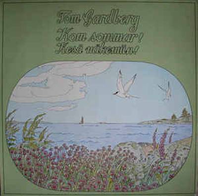 Gardberg, Tom : Kom sommar! Kesä näkemiin! (LP)