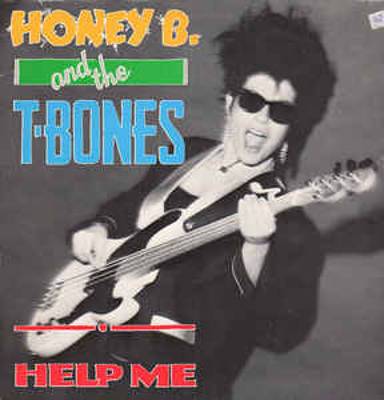 Honey B. & The T-Bones : Help Me (LP)