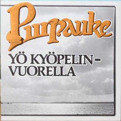Piirpauke : Yö kyöpelinvuorella  (LP)