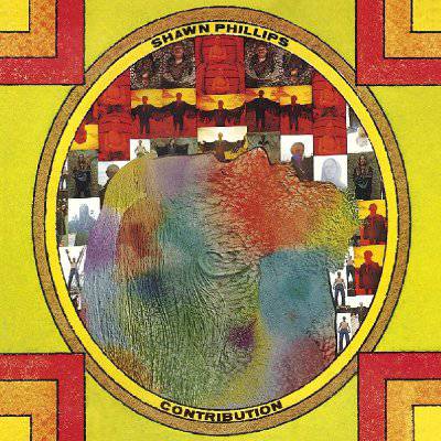 Phillips, Shawn : Contribution (CD)