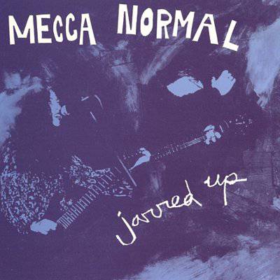 Mecca Normal : Jarred up (LP)
