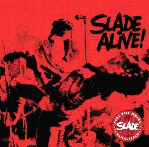 Slade : Alive! (CD) 