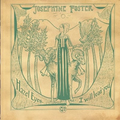 Foster, Josephine  : Hazel Eyes I Will Lead You (LP) RSD