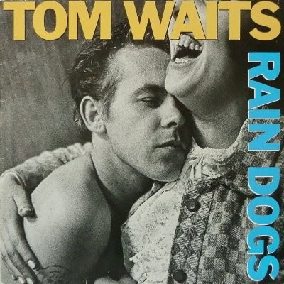 Waits, Tom : Rain Dogs (LP)