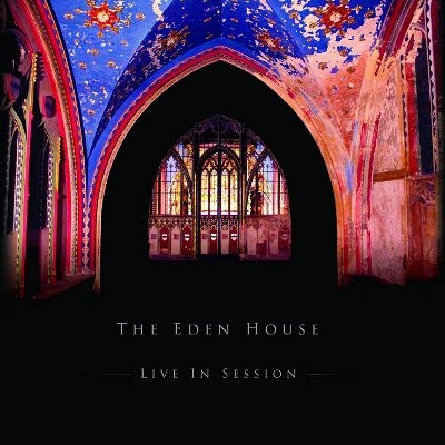 Eden House : Live In Session (LP) RSD 2018