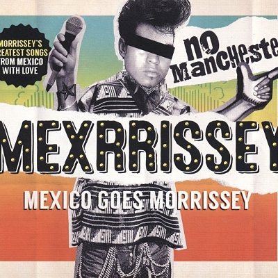 Mexrrissey : No Manchester (CD)
