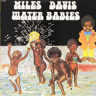 Davis, Miles : Water Babies (LP)