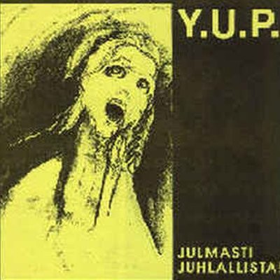 Y.U.P. : Julmasti Juhlallista! (7")