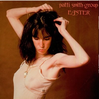 Smith, Patti Group : Easter (LP)