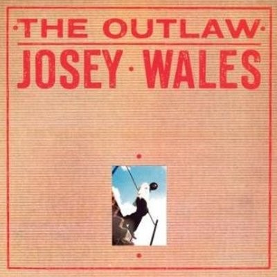 Josey Wales : The Outlaw (LP)