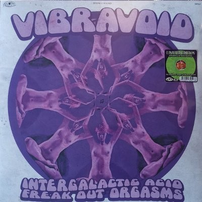 Vibravoid ‎: Intergalactic Acid Freak Out Orgasms (LP)
