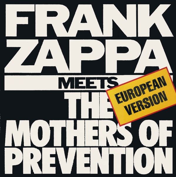 Zappa, Frank : Meets The Mothers Of Prevention (LP) european version