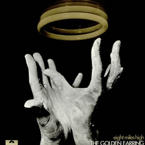 The Golden Earring : Eight Miles High (LP)