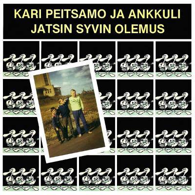 Peitsamo, Kari Ja Ankkuli : Jatsin Syvin Olemus (LP)