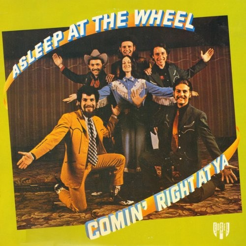 Asleep at the Wheel : Comin' right at ya (LP)