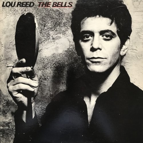 Reed, Lou : The Bells (LP)