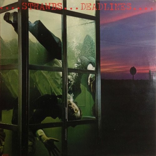 Strawbs : Deadlines (LP)