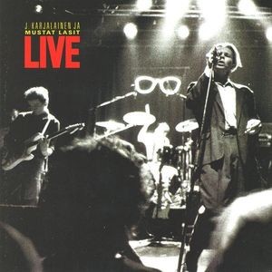 Karjalainen, J. Ja Mustat Lasit : Live (LP)
