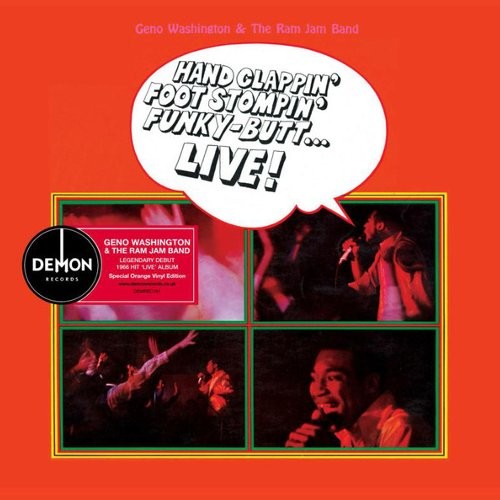 Geno Washington & The Ram Jam Band : Hand clappin' foot stomping funky-butt Live(2-LP)