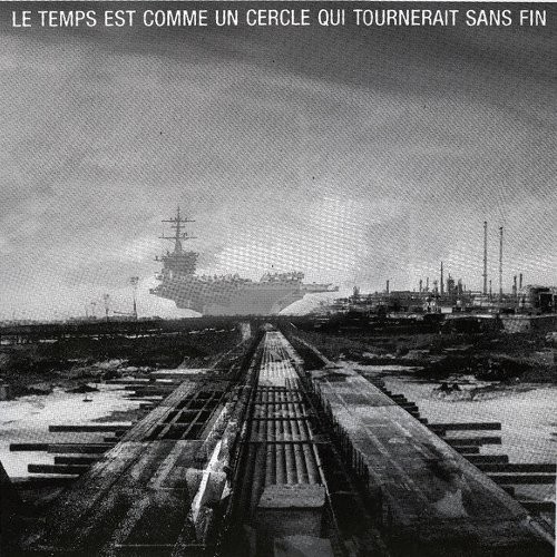 阝70 : Le temps est comme un cercle qui tournerait sans fin (12")
