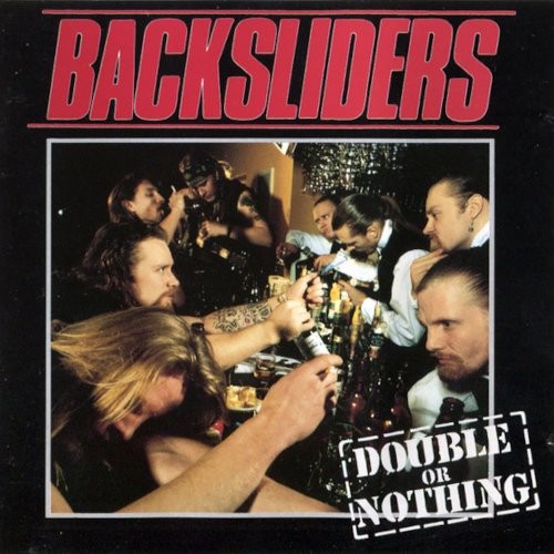 Backsliders : Double Or Nothing (LP)