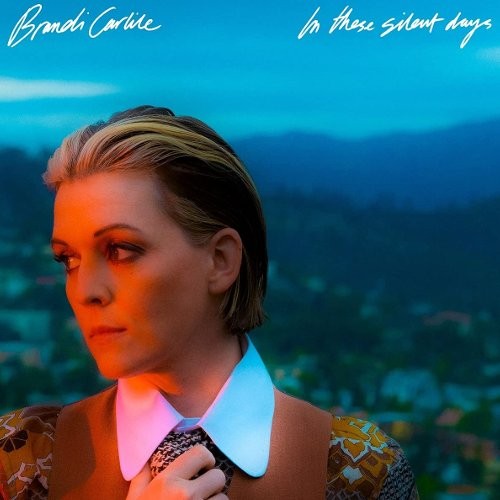 Carlile, Brandi : In these silent days (LP)