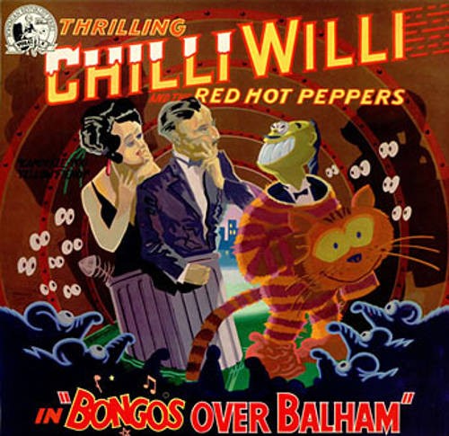Chilli Willi And The Red Hot Peppers : Bongos Over Balham (LP)