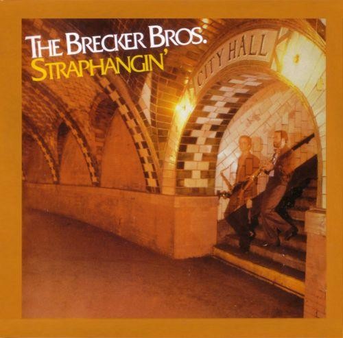 Brecker Brothers : Straphangin' (LP)